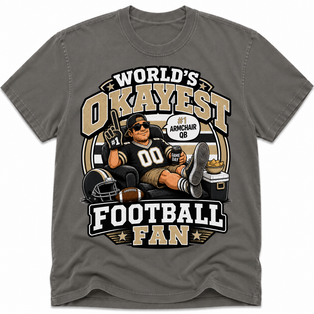 Worlds Okayest Football Fan New Orleans