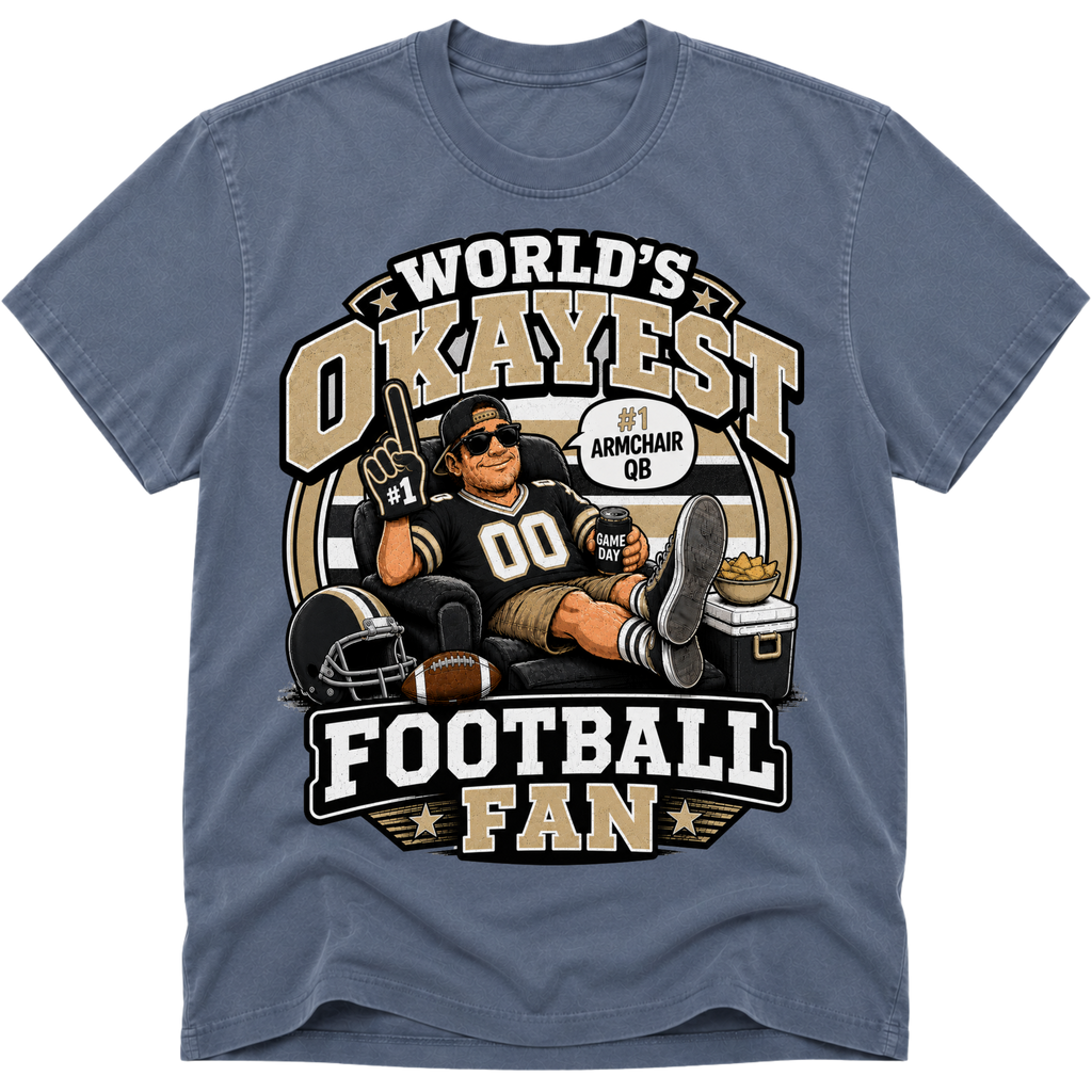 Worlds Okayest Football Fan New Orleans