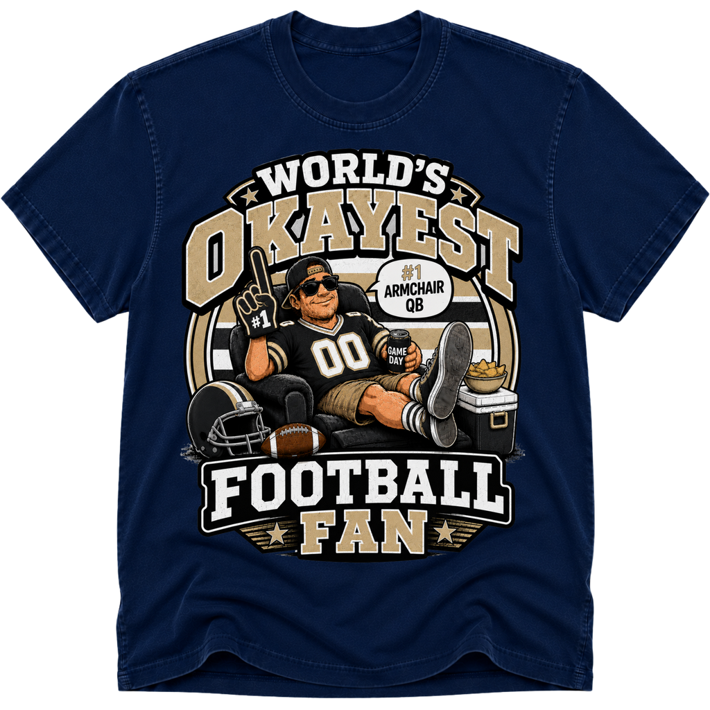 Worlds Okayest Football Fan New Orleans