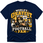 Worlds Okayest Football Fan Pittsburgh