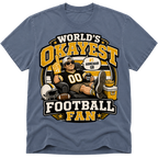 Worlds Okayest Football Fan Pittsburgh