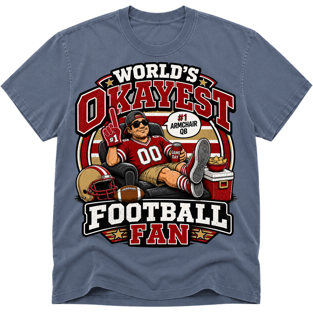 Worlds Okayest Football Fan San Francisco