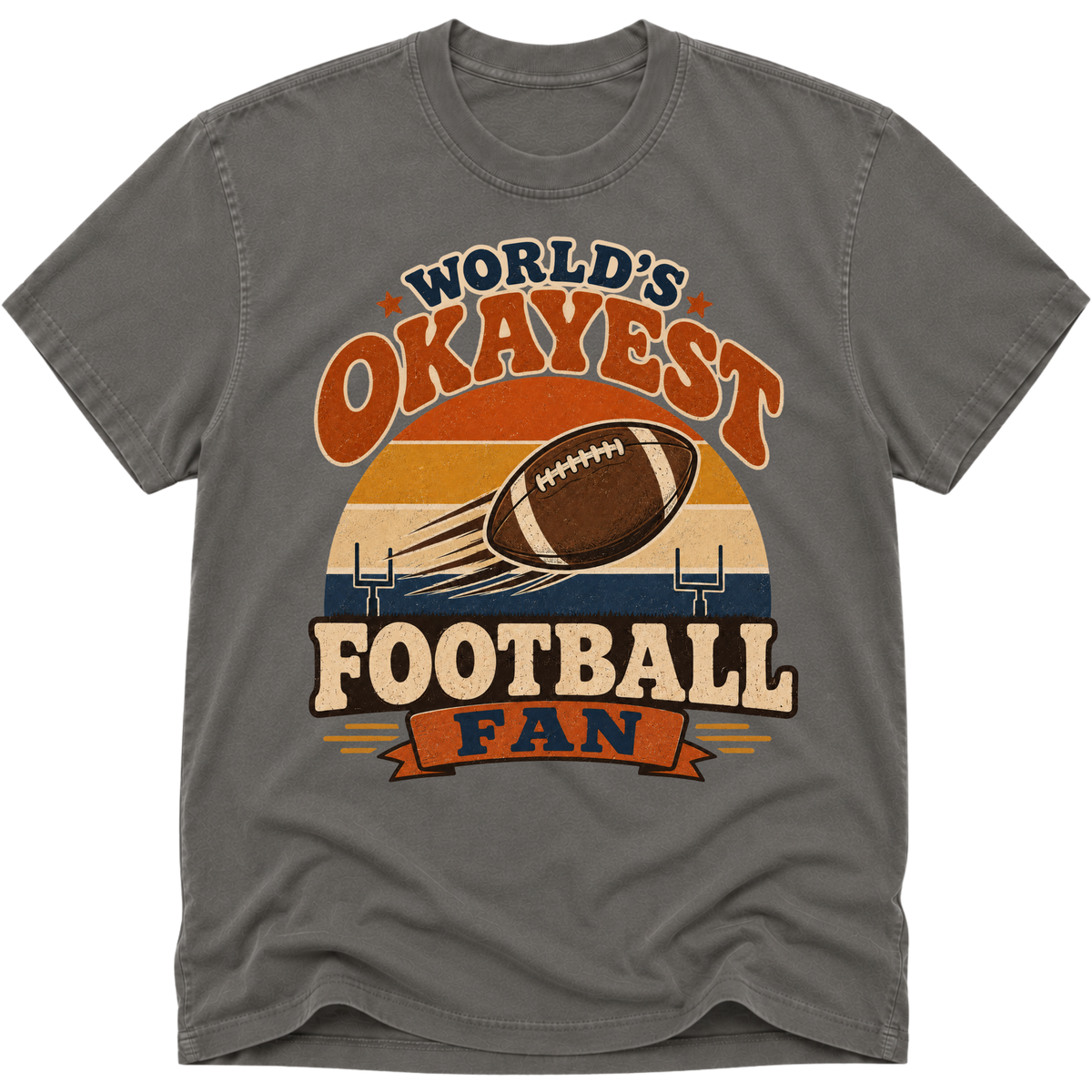 Worlds Okayest Football Fan Retro