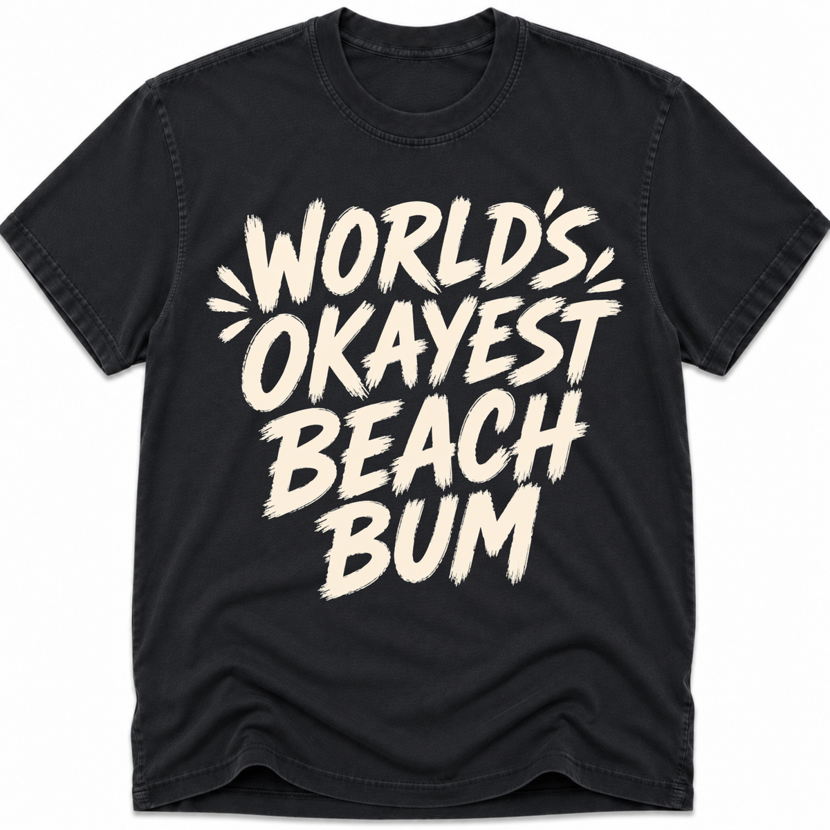 Worlds Okayest Beach Bum Text