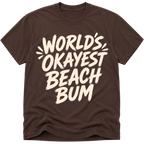 Worlds Okayest Beach Bum Text