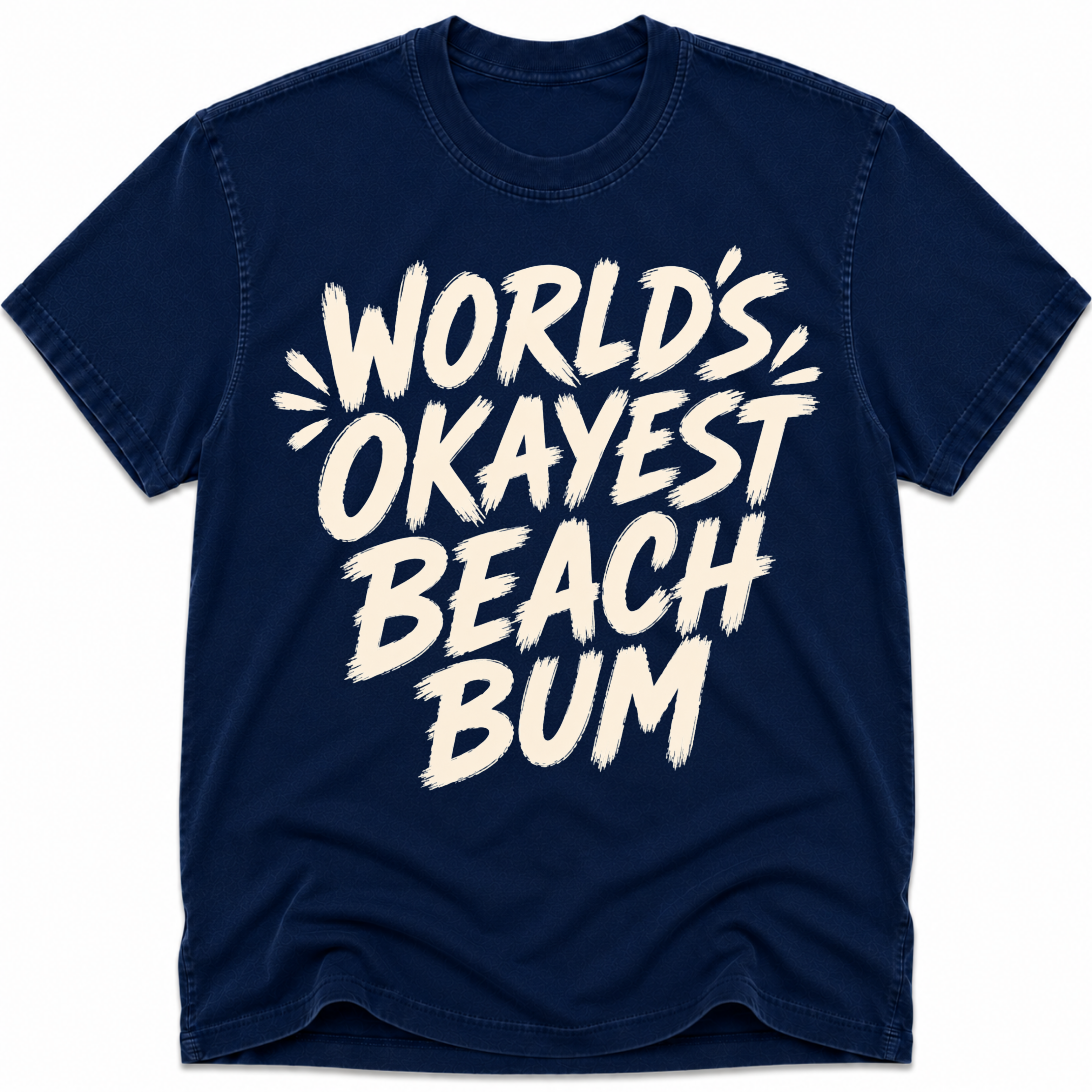 Worlds Okayest Beach Bum Text
