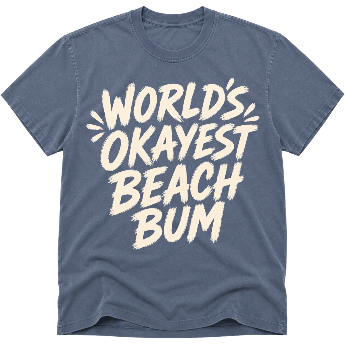 Worlds Okayest Beach Bum Text