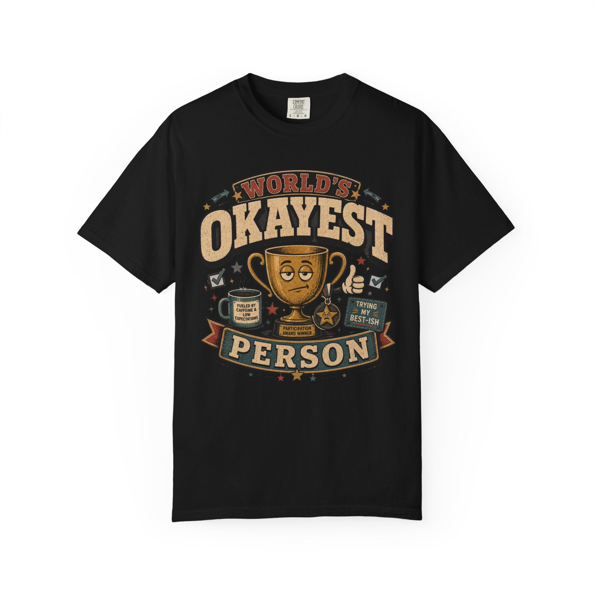 Worlds Okayest Person Trophy
