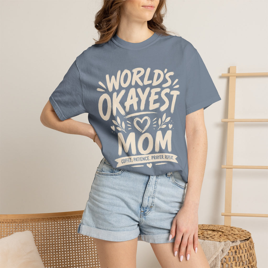 Worlds Okayest Mom
