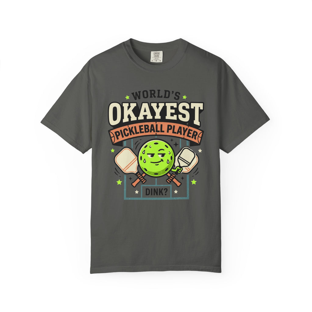 Worlds Okayest Pickleball Player Green
