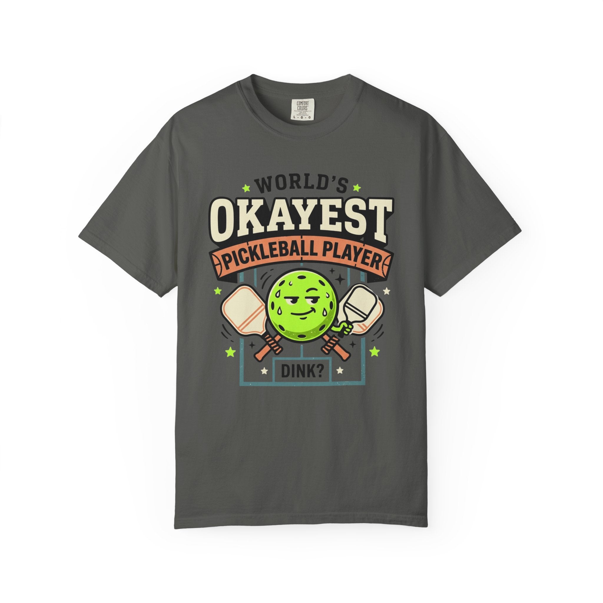 Worlds Okayest Pickleball Player Green