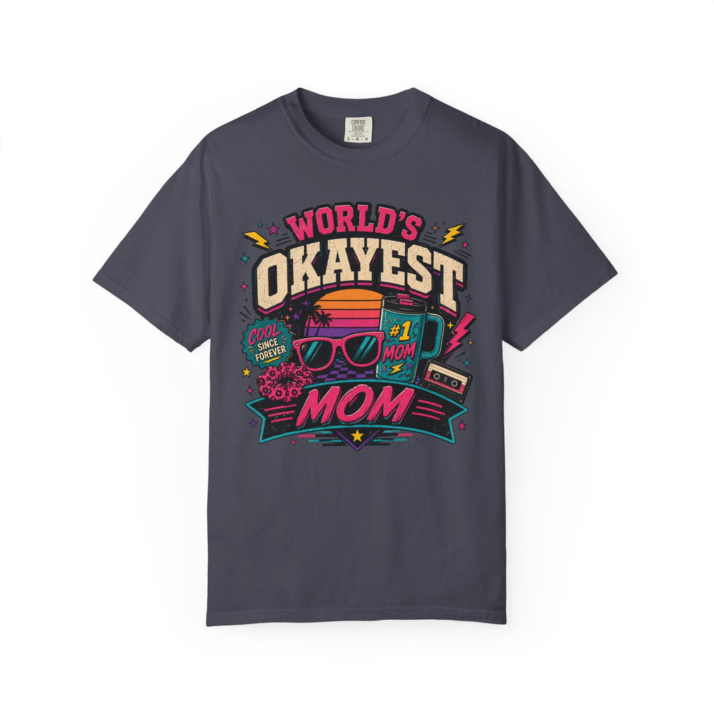 Worlds Okayest Mom 80's