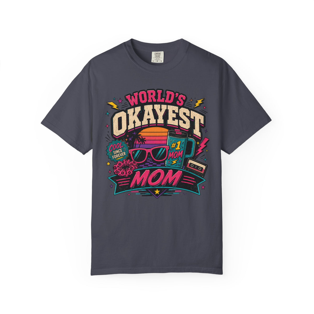 Worlds Okayest Mom 80's