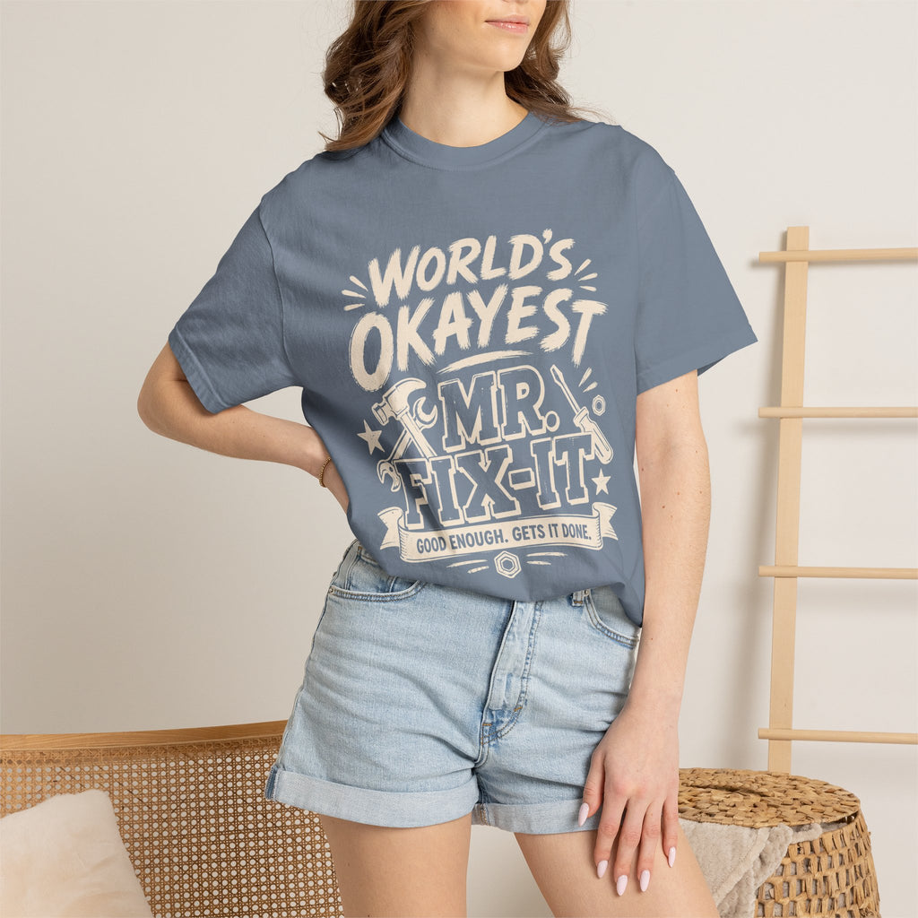 Worlds Okayest Mr. Fix-It