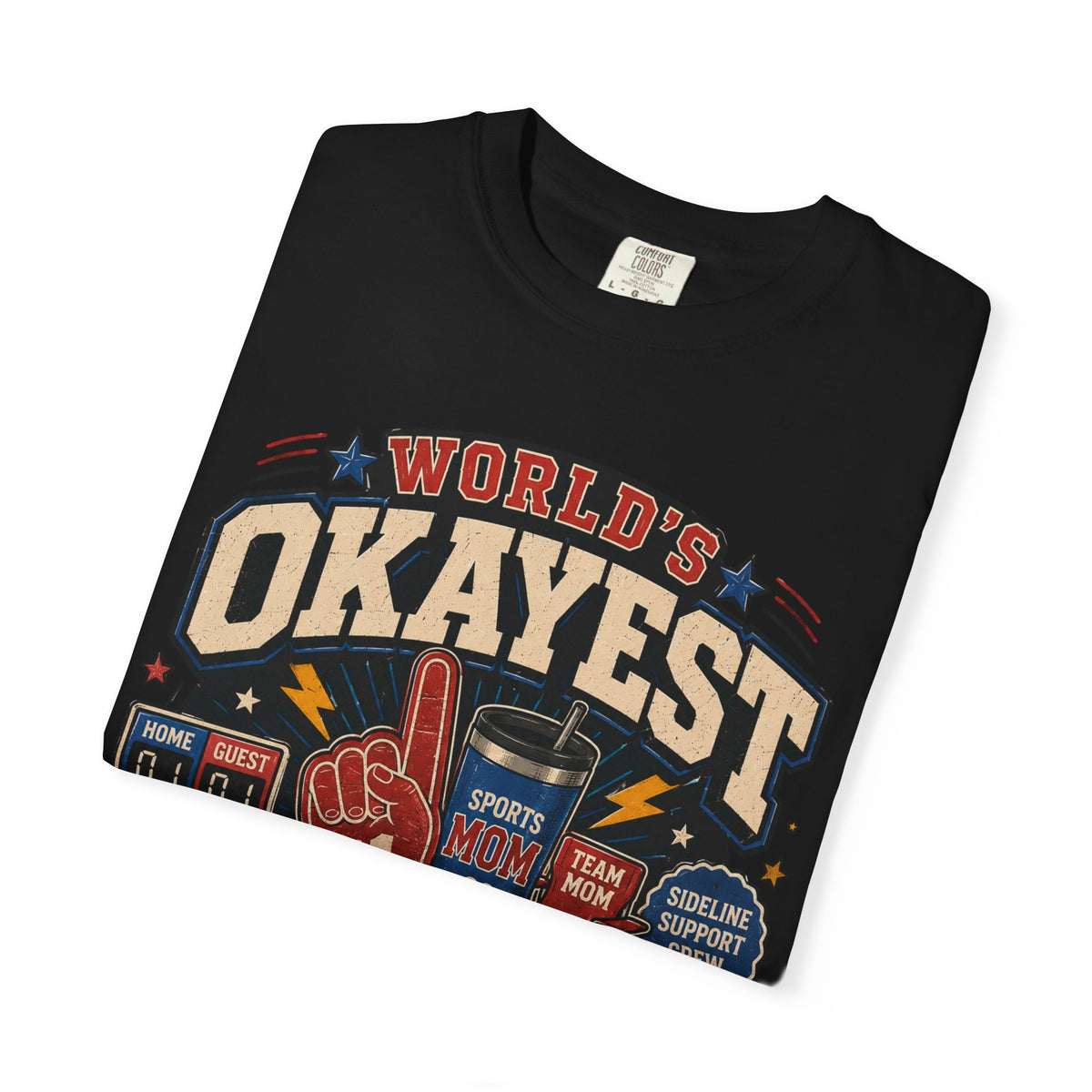 Worlds Okayest Mom Sports