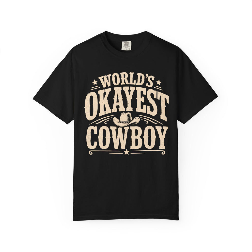 Worlds Okayest Cowboy Text