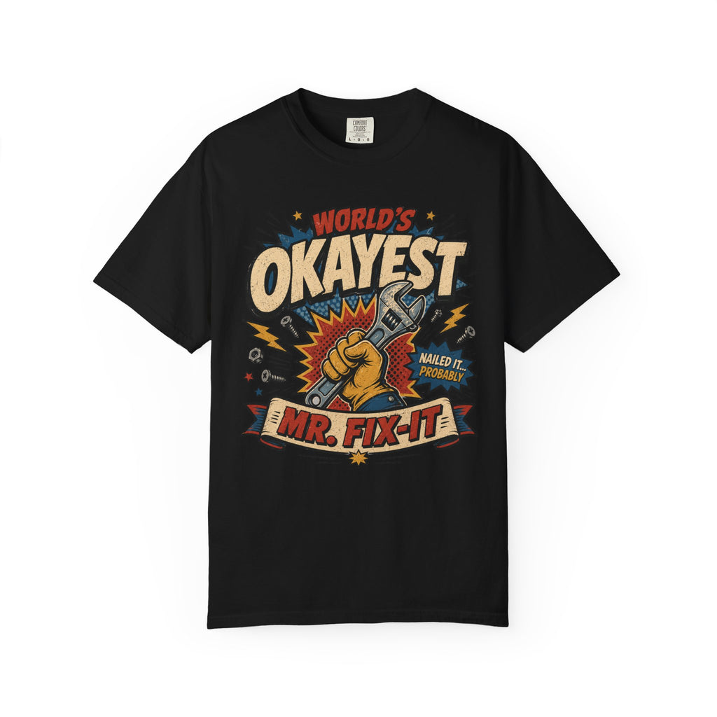 Worlds Okayest Mr. Fix-It Hero