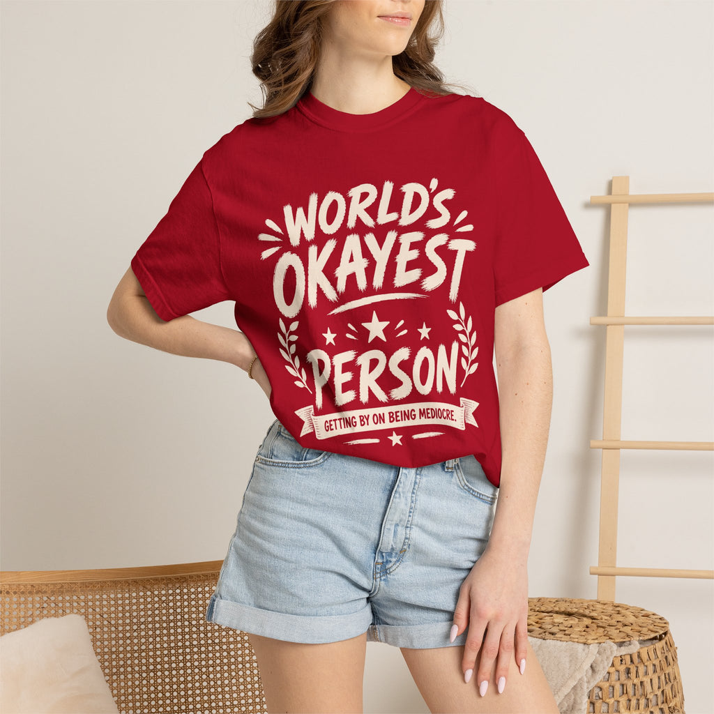 Worlds Okayest Person
