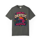 Worlds Okayest Hustler Vibe