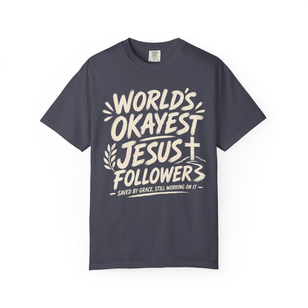Worlds Okayest Jesus Follower