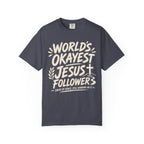 Worlds Okayest Jesus Follower