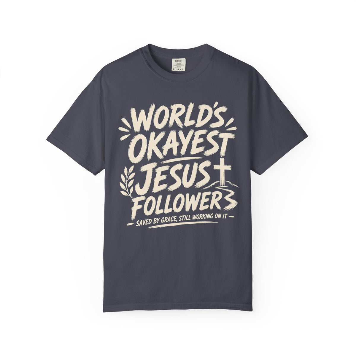 Worlds Okayest Jesus Follower