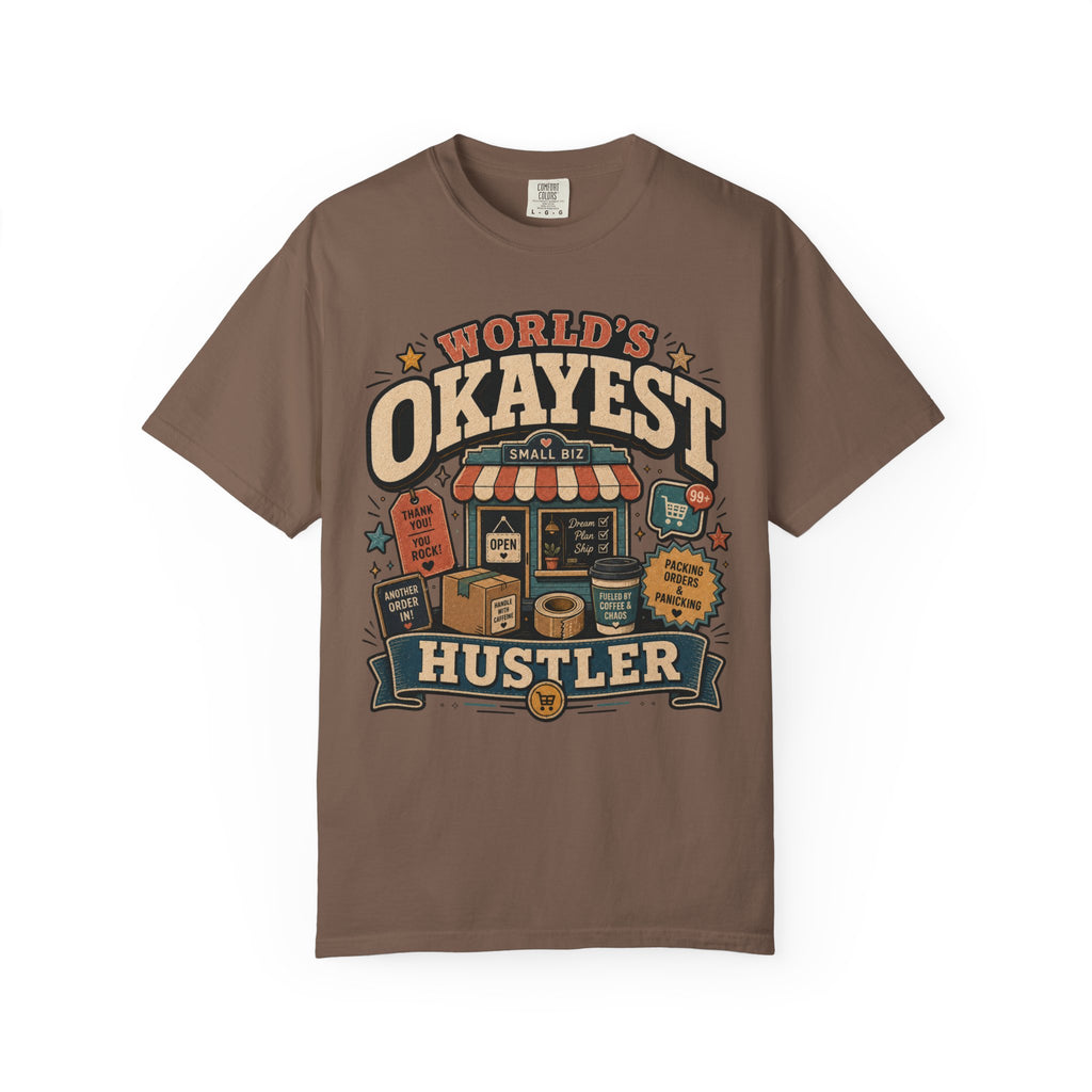 Worlds Okayest Hustler Store