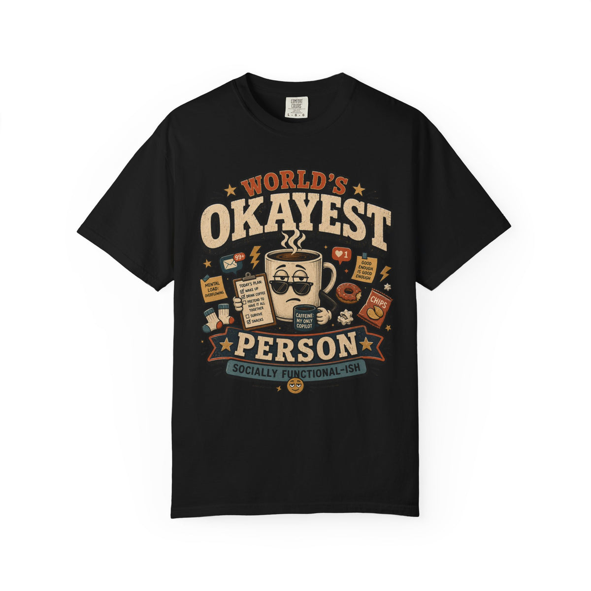 Worlds Okayest Person Coffee