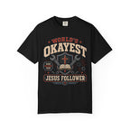 Worlds Okayest Jesus Follower Iron