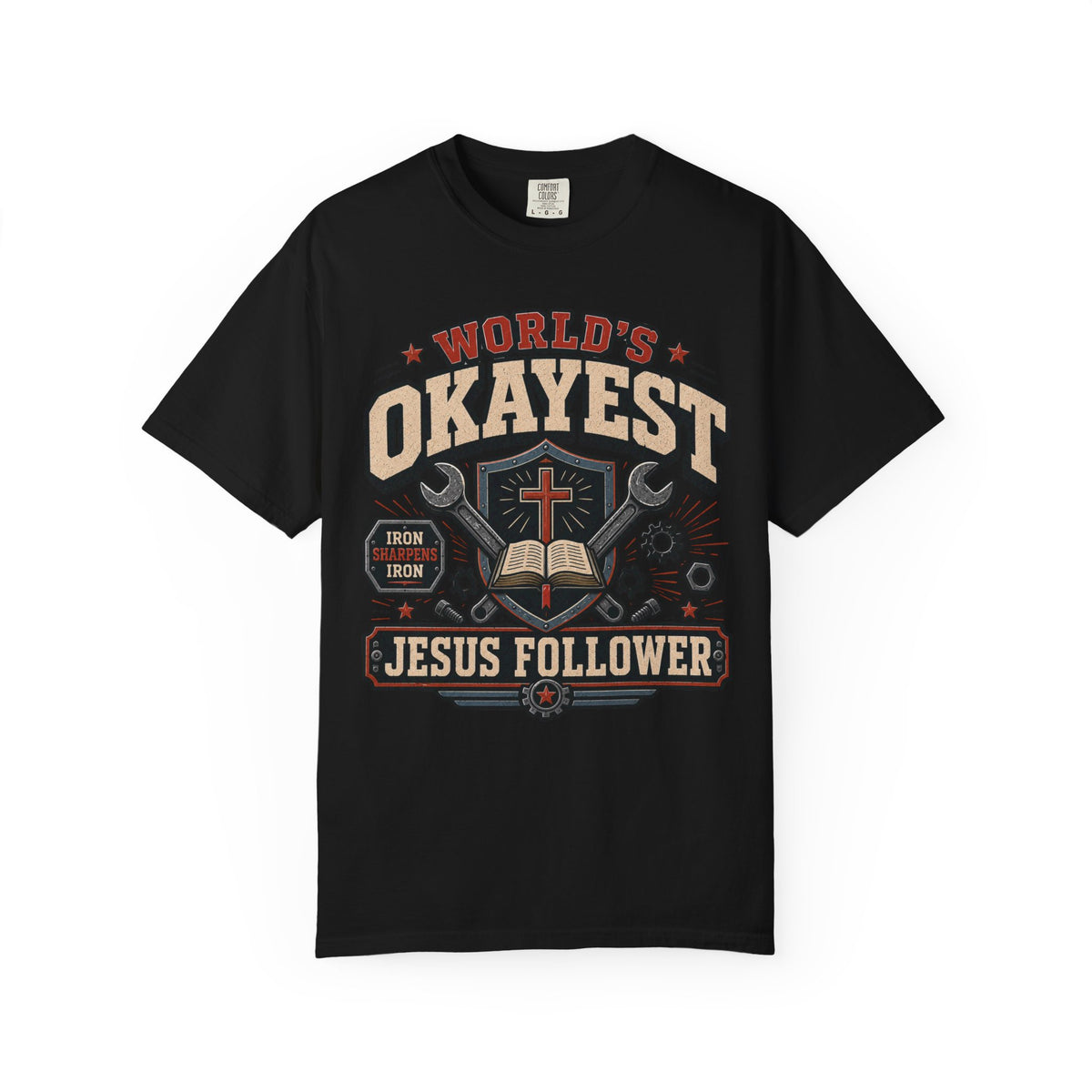 Worlds Okayest Jesus Follower Iron