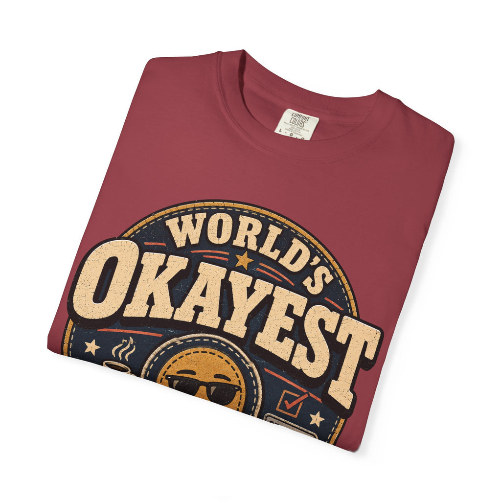Worlds Okayest Person Badge
