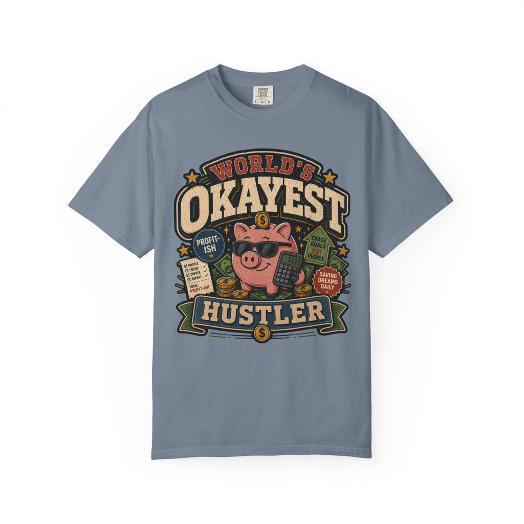 Worlds Okayest Hustler Piggy