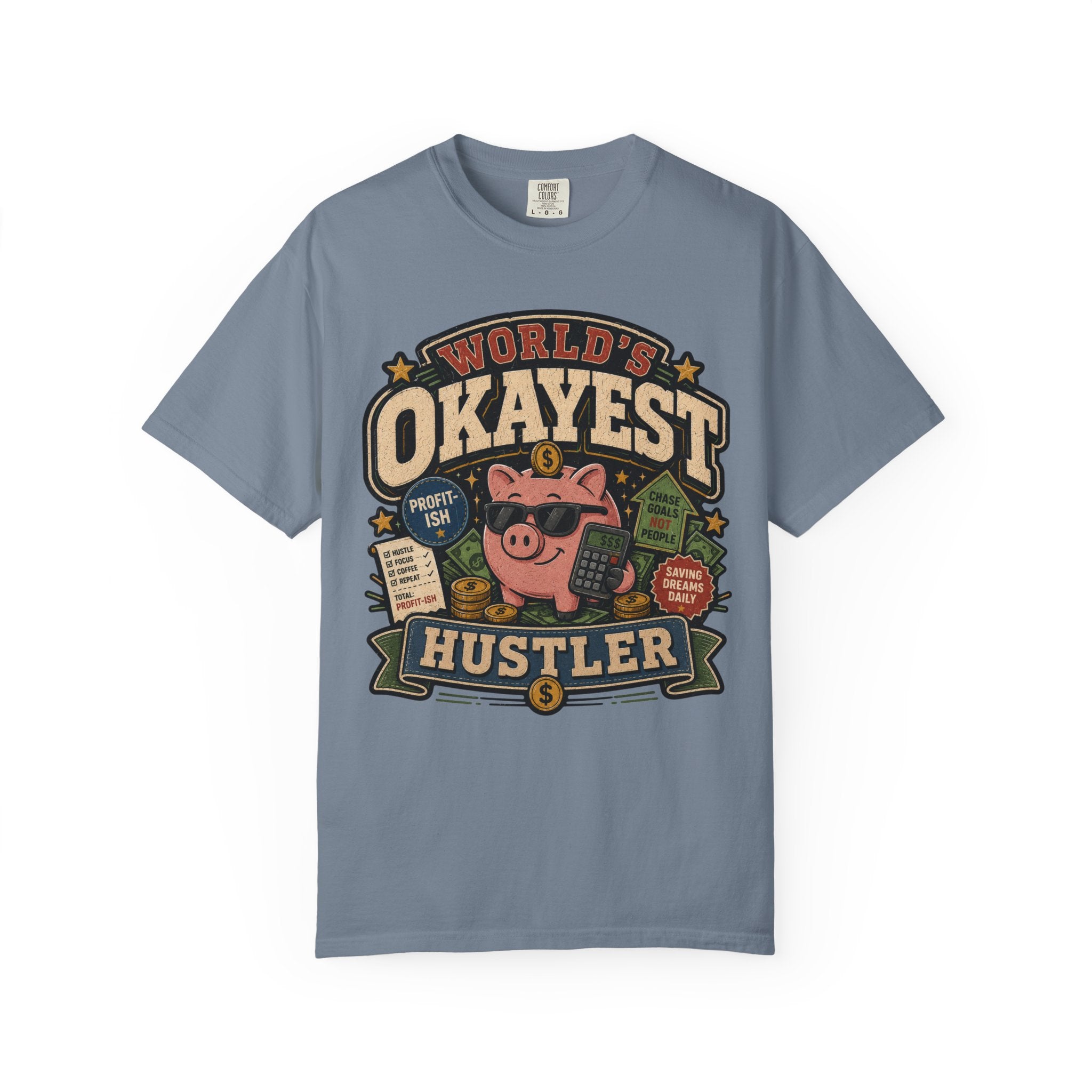 Worlds Okayest Hustler Piggy