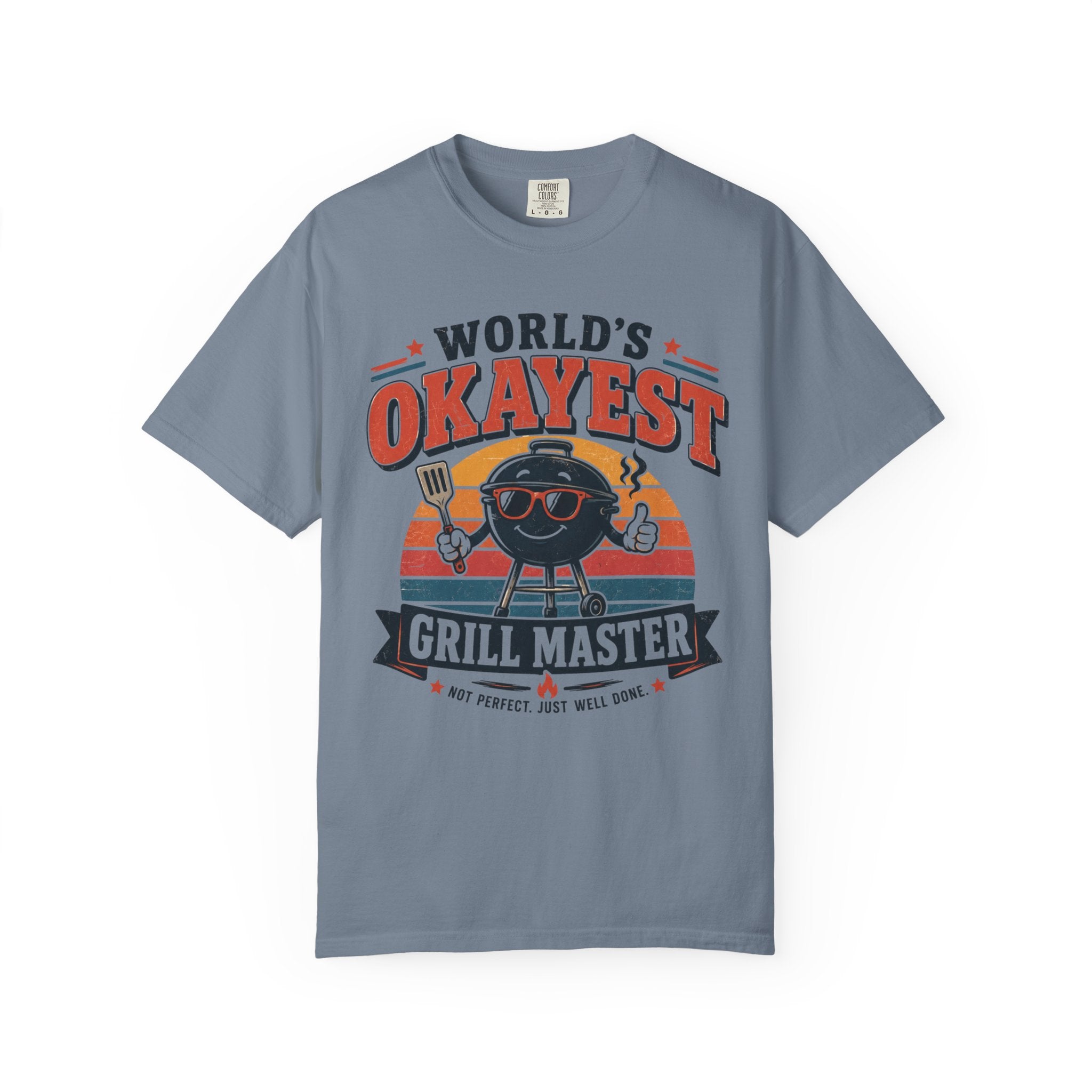 Worlds Okayest Grill Master