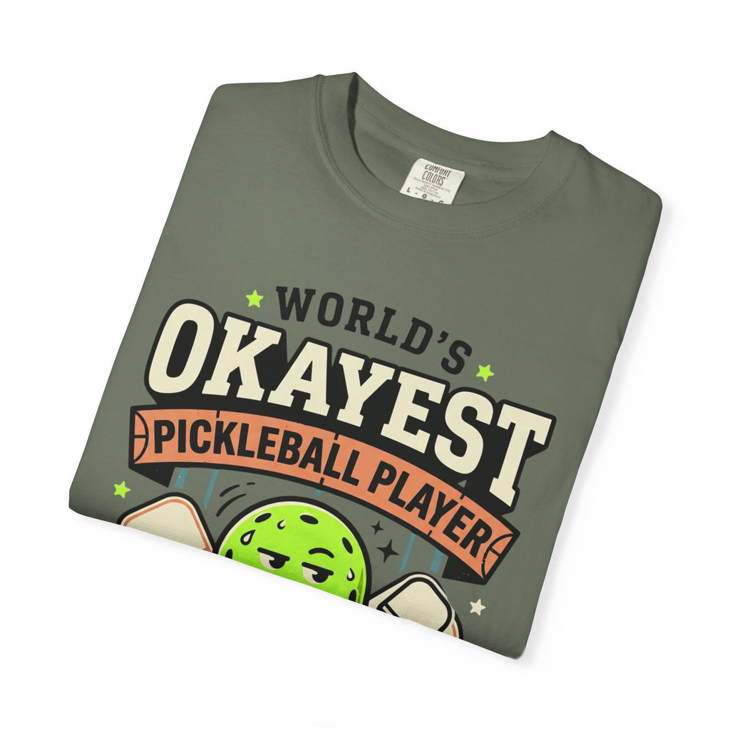 Worlds Okayest Pickleball Player Green