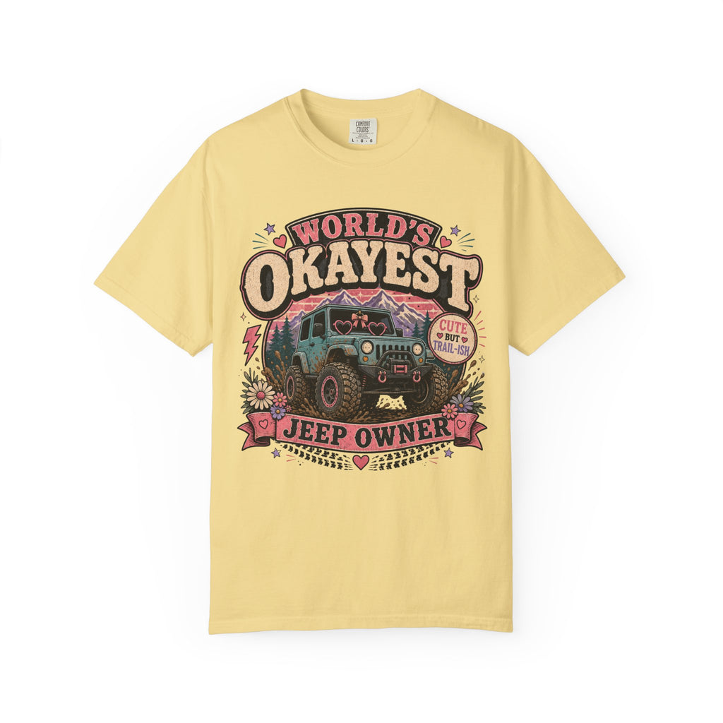 Worlds Okayest Jeep Owner Girl