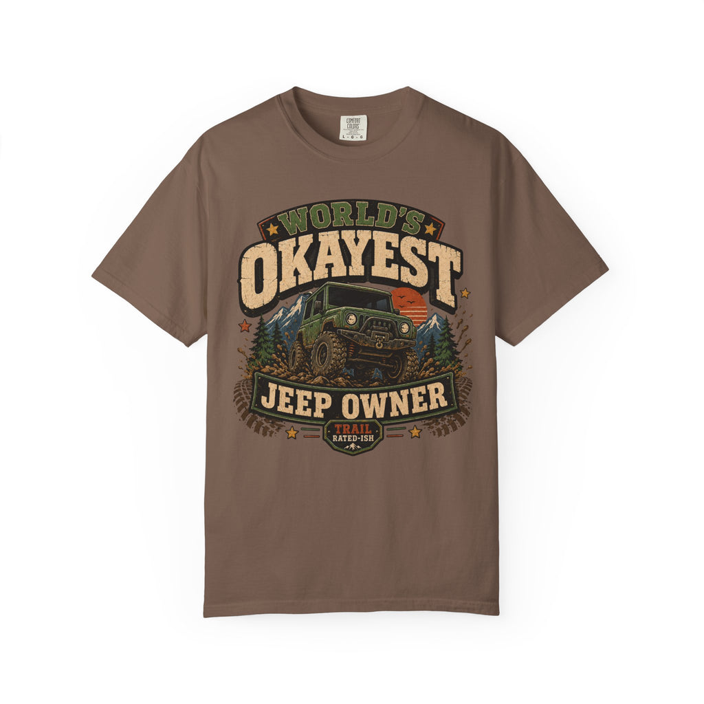 Worlds Okayest Jeep Owner Mud