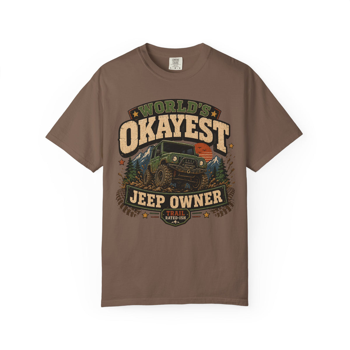 Worlds Okayest Jeep Owner Mud