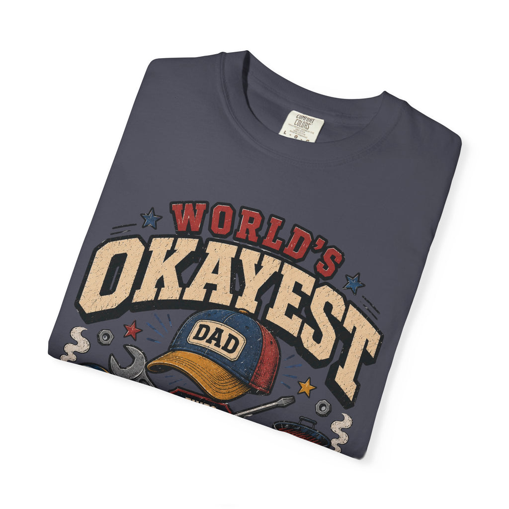 Worlds Okayest Dad All Around
