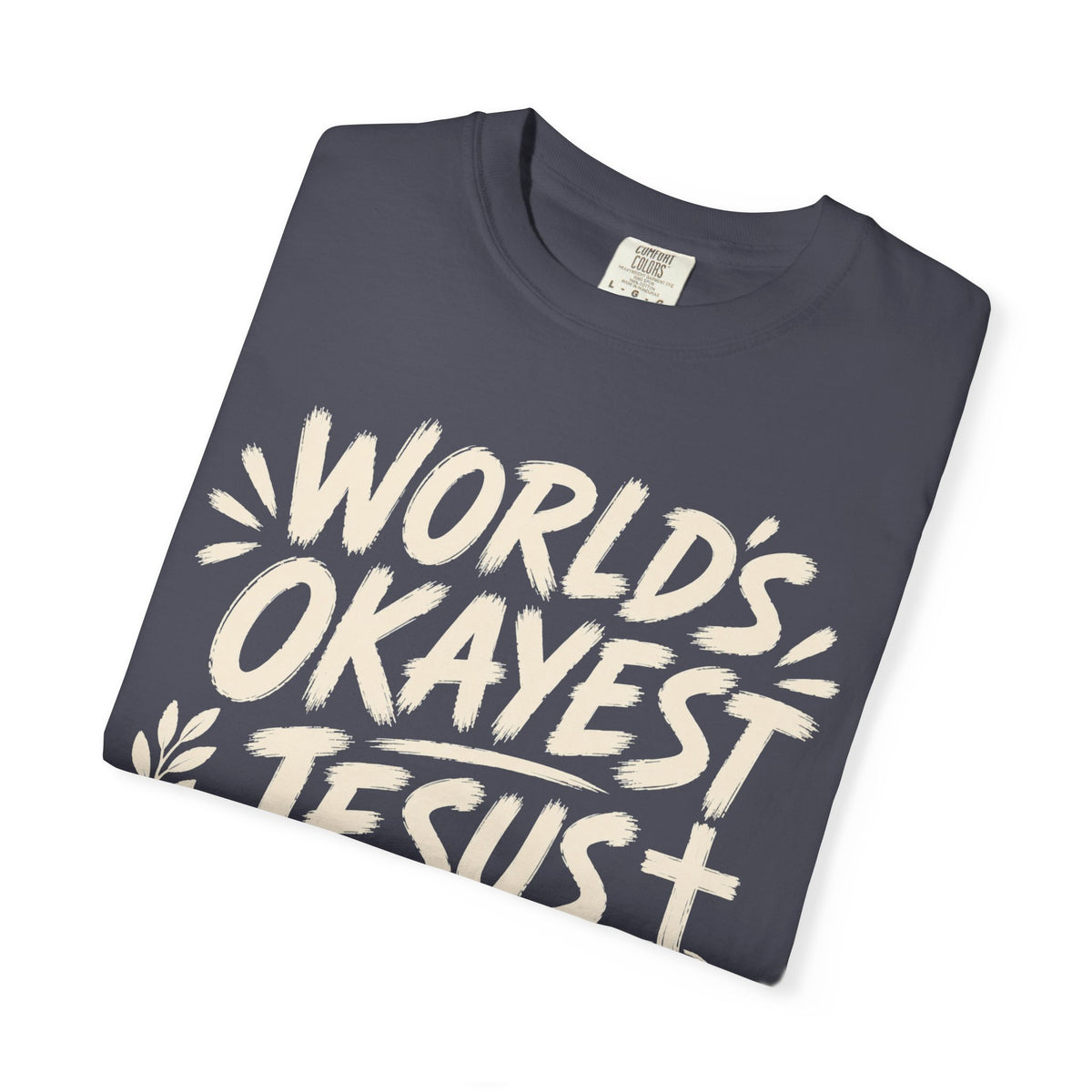 Worlds Okayest Jesus Follower