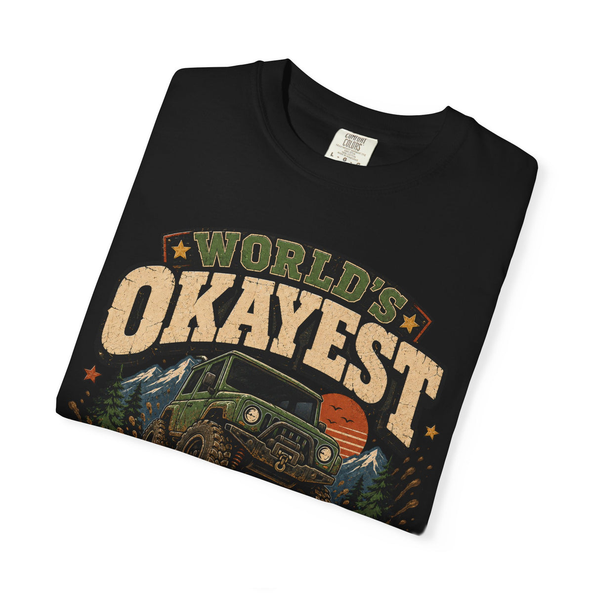 Worlds Okayest Jeep Owner Mud