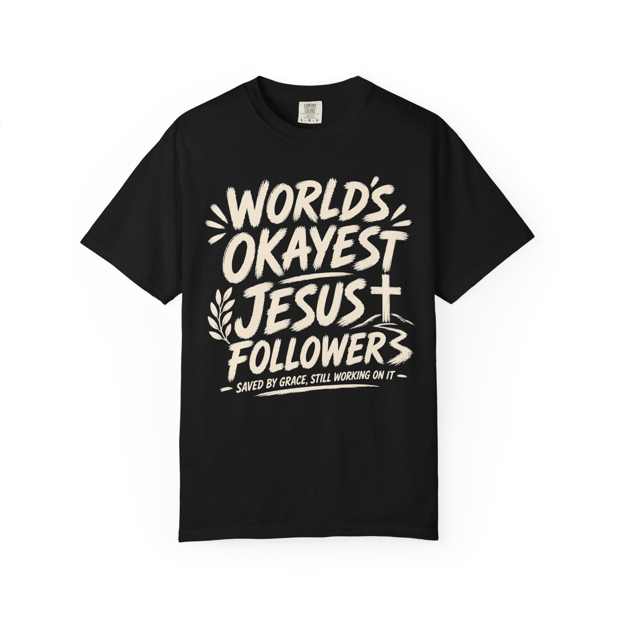 Worlds Okayest Jesus Follower