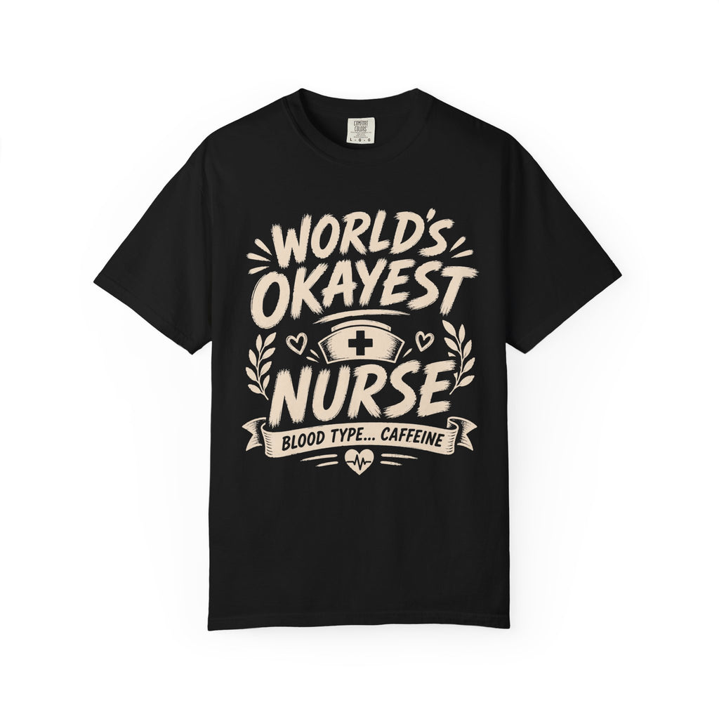 Worlds Okayest Nurse