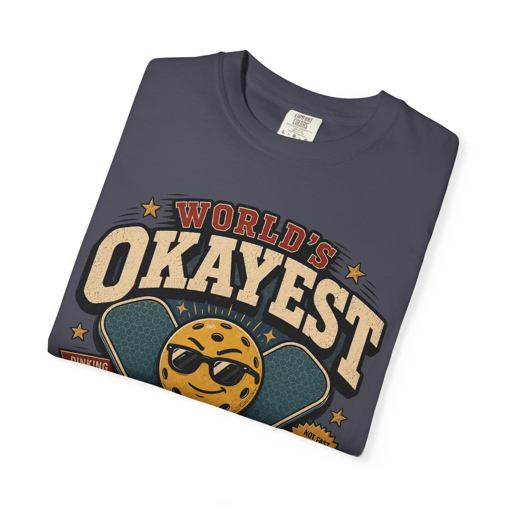 Worlds Okayest Pickleball Player Yellow