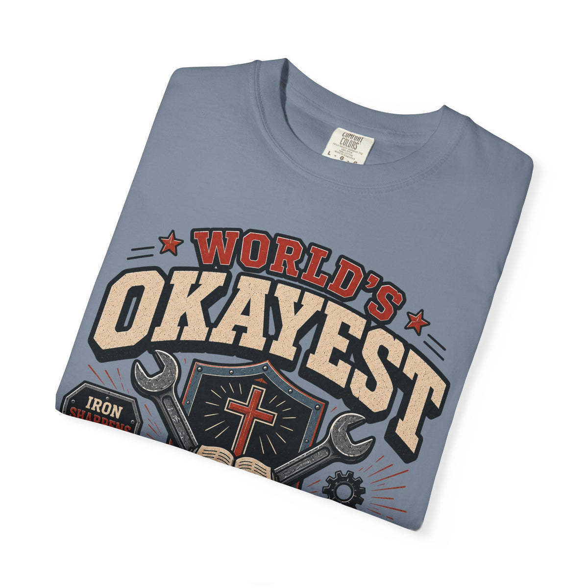 Worlds Okayest Jesus Follower Iron