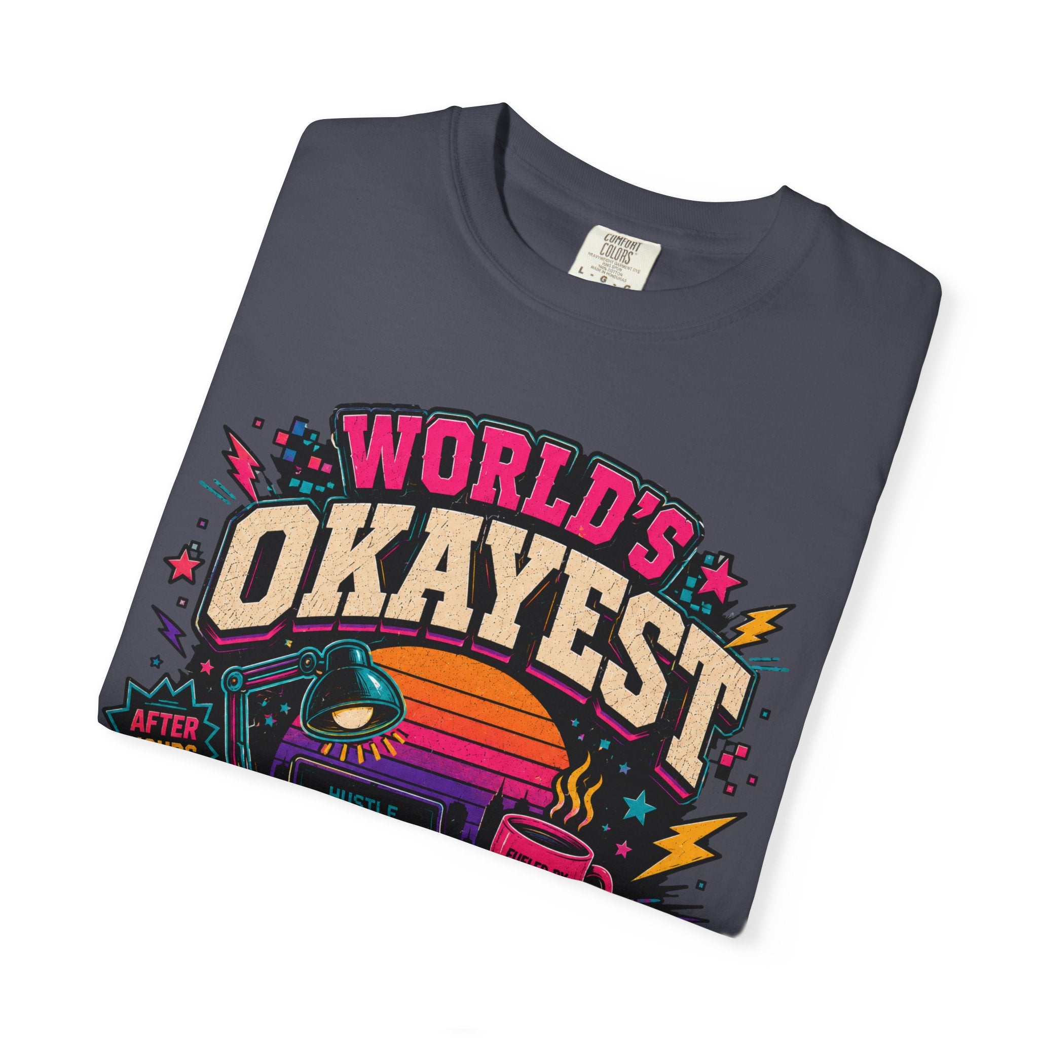 Worlds Okayest Hustler Vibe