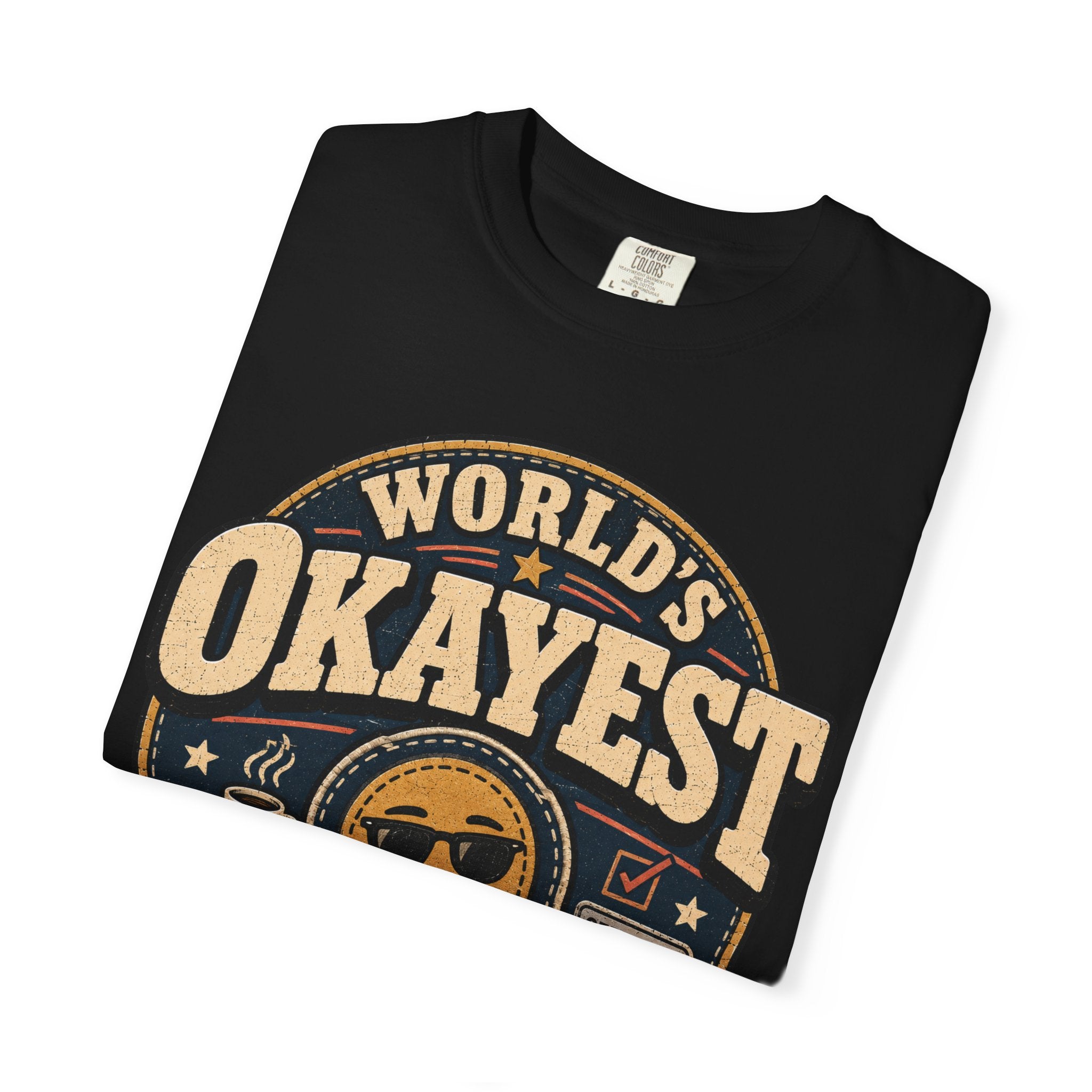 Worlds Okayest Person Badge