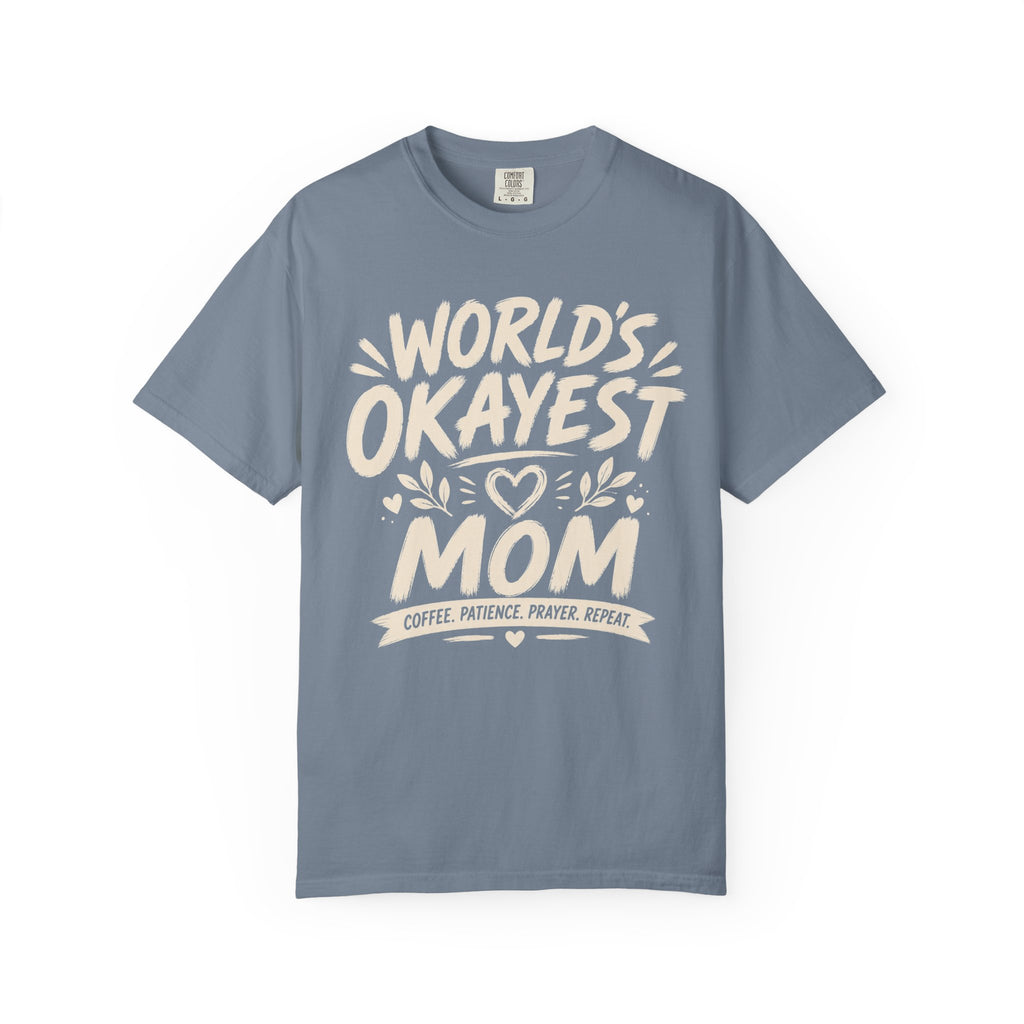 Worlds Okayest Mom