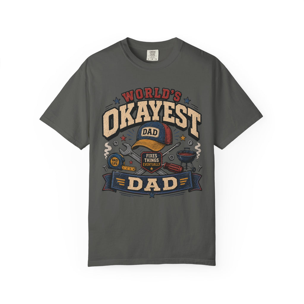 Worlds Okayest Dad All Around