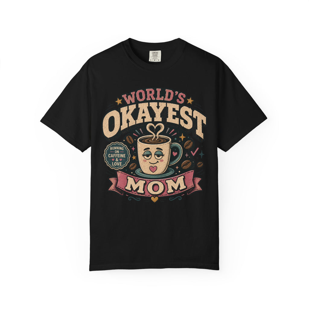 Worlds Okayest Mom Coffee